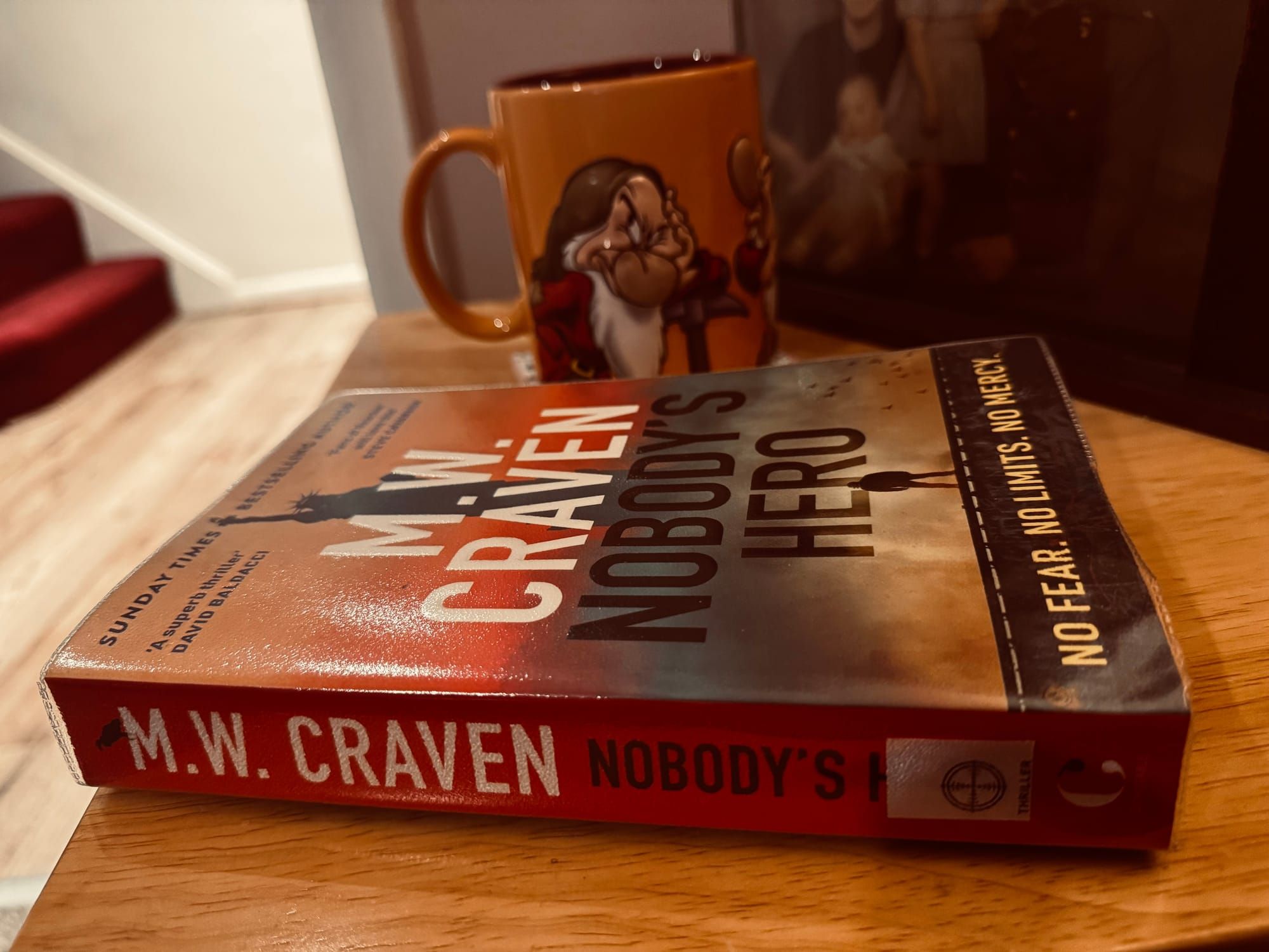 Just read: Nobody's Hero by M.W. Craven
