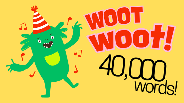 Novel milestone ahoy!