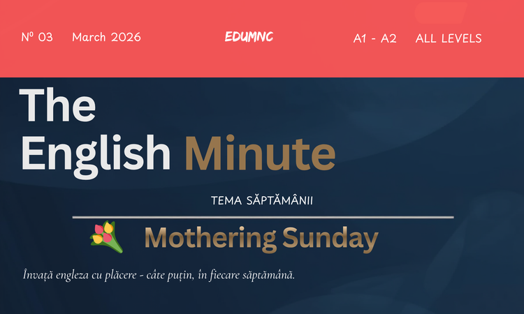 The English Minute №03 - Mothering Sunday