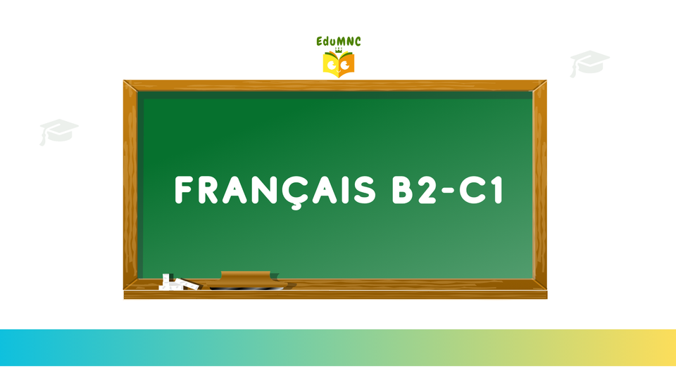 Français — B2–C1