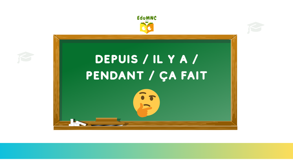 Depuis / il y a / pendant / ça fait.