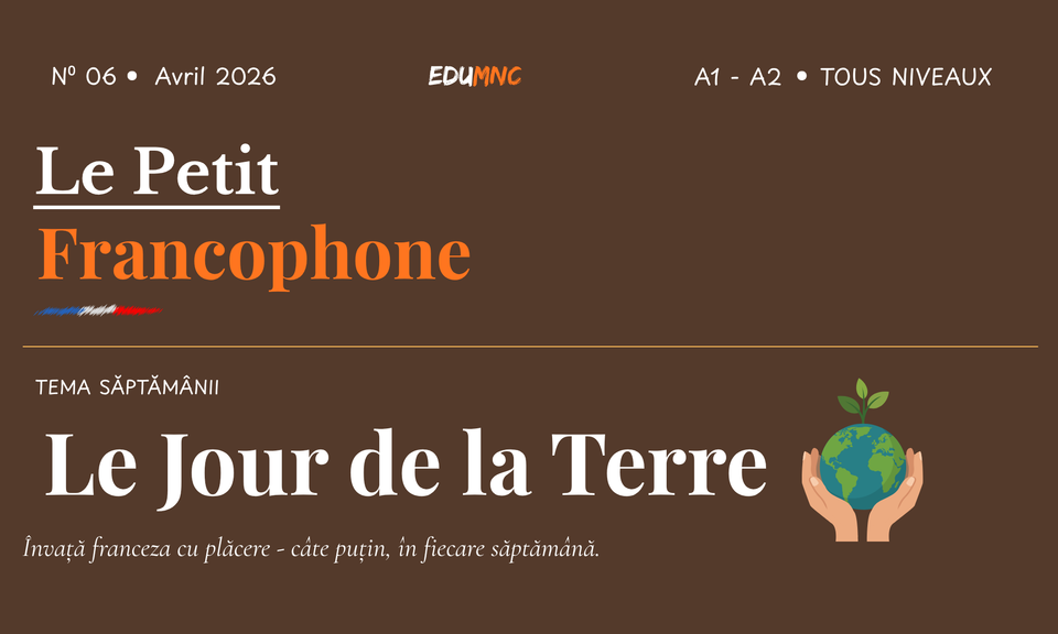 Le Petit Francophone №06 - Le Jour de la Terre