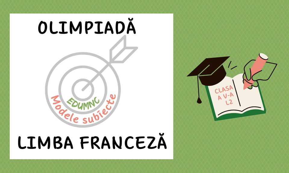 Modele subiecte Olimpiada de limbă franceză — clasa a V-a, L2