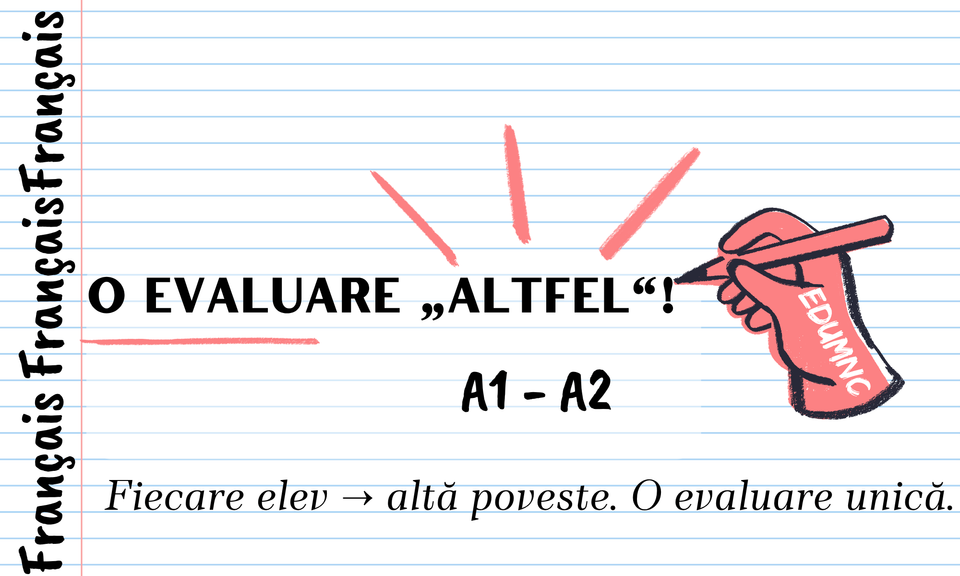 O evaluare „altfel”, pe care nimeni n‑o poate copia