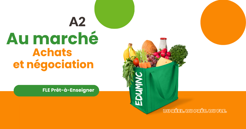 Thème 1 - A2 — Au marché : achats et négociation