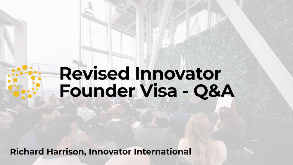 RECAP || 24 Sept @ 10am: Applying for the Innovator Founder Visa Post feature image