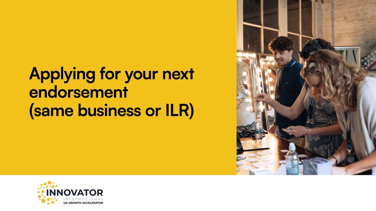 Applying For Your Next Endorsement (ILR or Same Business) || 19 August @ 11am Post feature image