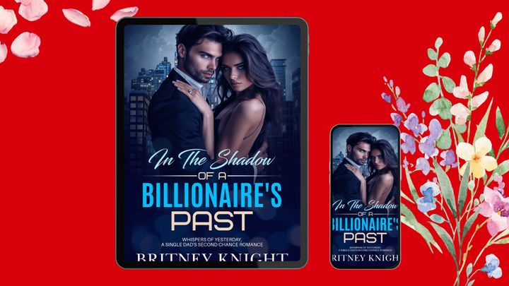 In The Shadow Of A Billionaire's Past