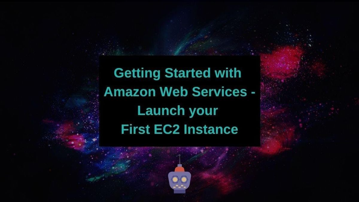 Launch Your First AWS EC2 Instance