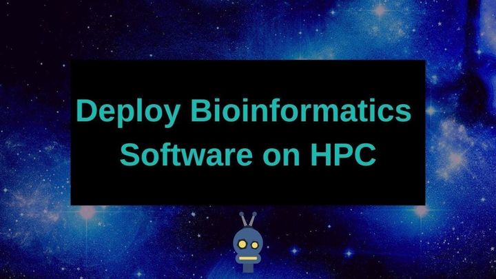 Deploy Bioinformatics Modules on HPC