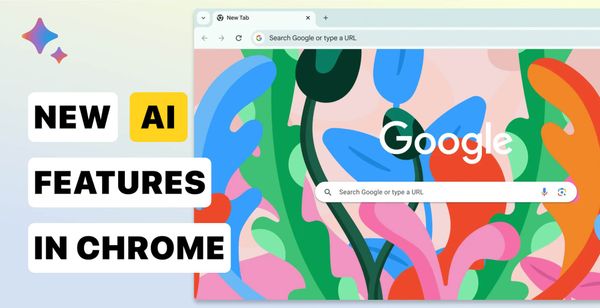 Chrome Browser Gets Smarter with AI Upgrades