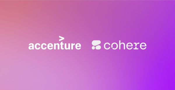 Accenture Partners with Cohere to Accelerate Enterprise AI Adoption
