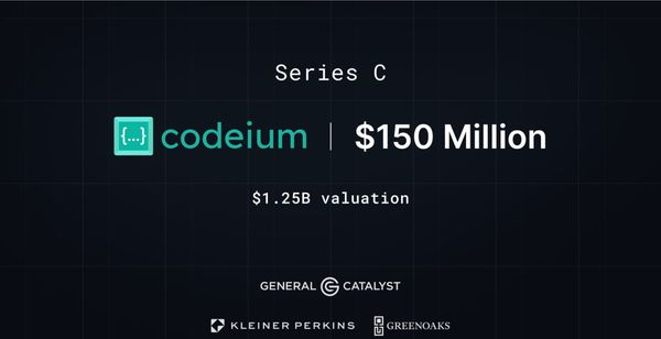 Codeium Raises $150 Million in Series C Round, Hits $1.25 Billion Valuation