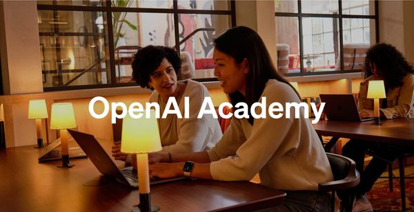 OpenAI Launches Academy to Invest in Developers and Organizations Using AI to Solve Hard Problems