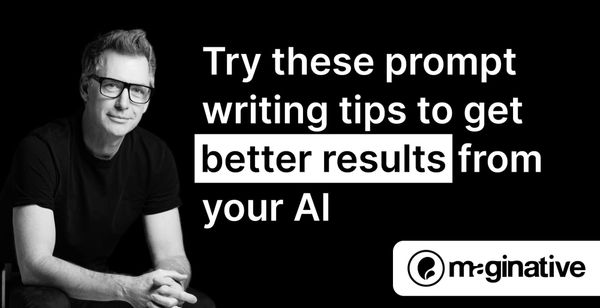 10 Prompt Writing Tips to Better Collaborate with AI
