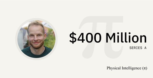 Physical Intelligence Raises $400M to Build Universal AI Brain for Robots