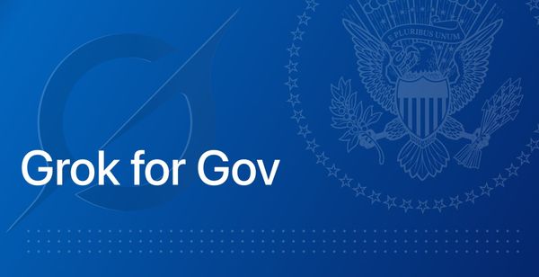 xAI Launches Grok for Government, Announces DoD Contract