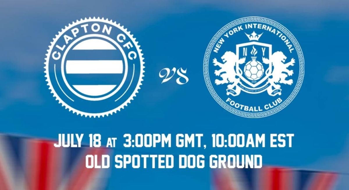 New York International And Clapton CFC Offer World Cup Final Alternative