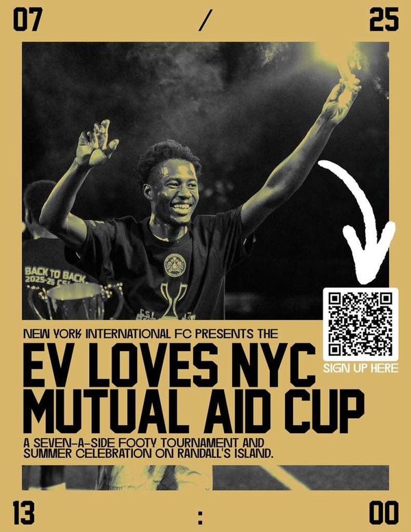 New York International FC And EV Loves NYC Host Mutual Aid Cup On Randall's Island