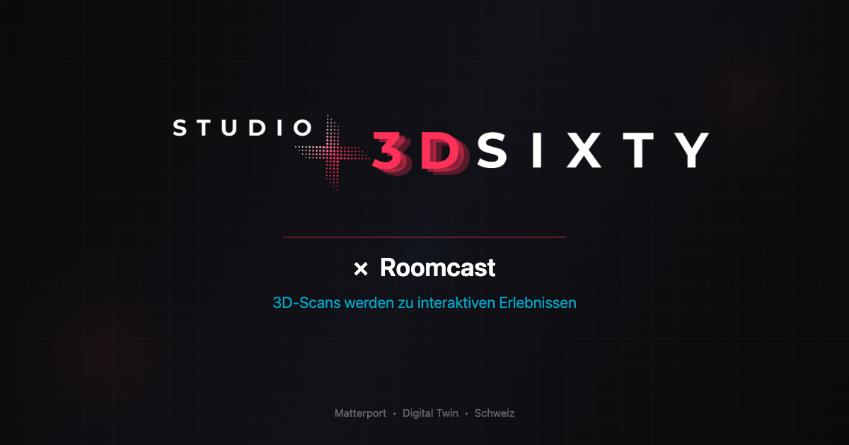 Roomcast und Matterport – So werden 3D-Scans zu interaktiven Erlebnissen