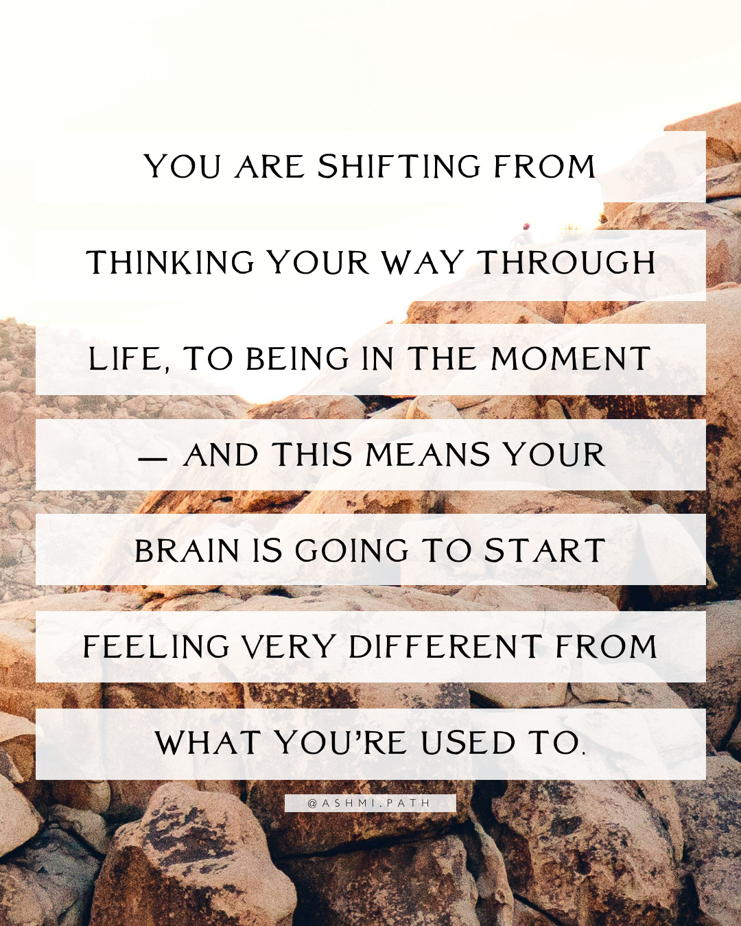 Your Brain is Going to Start to Feel Very Different from What You're Used to