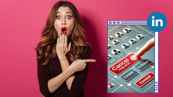 How to Cancel LinkedIn Connection Requests and Why It Matters