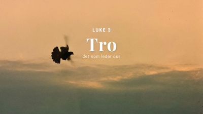 Luke 3: Tro