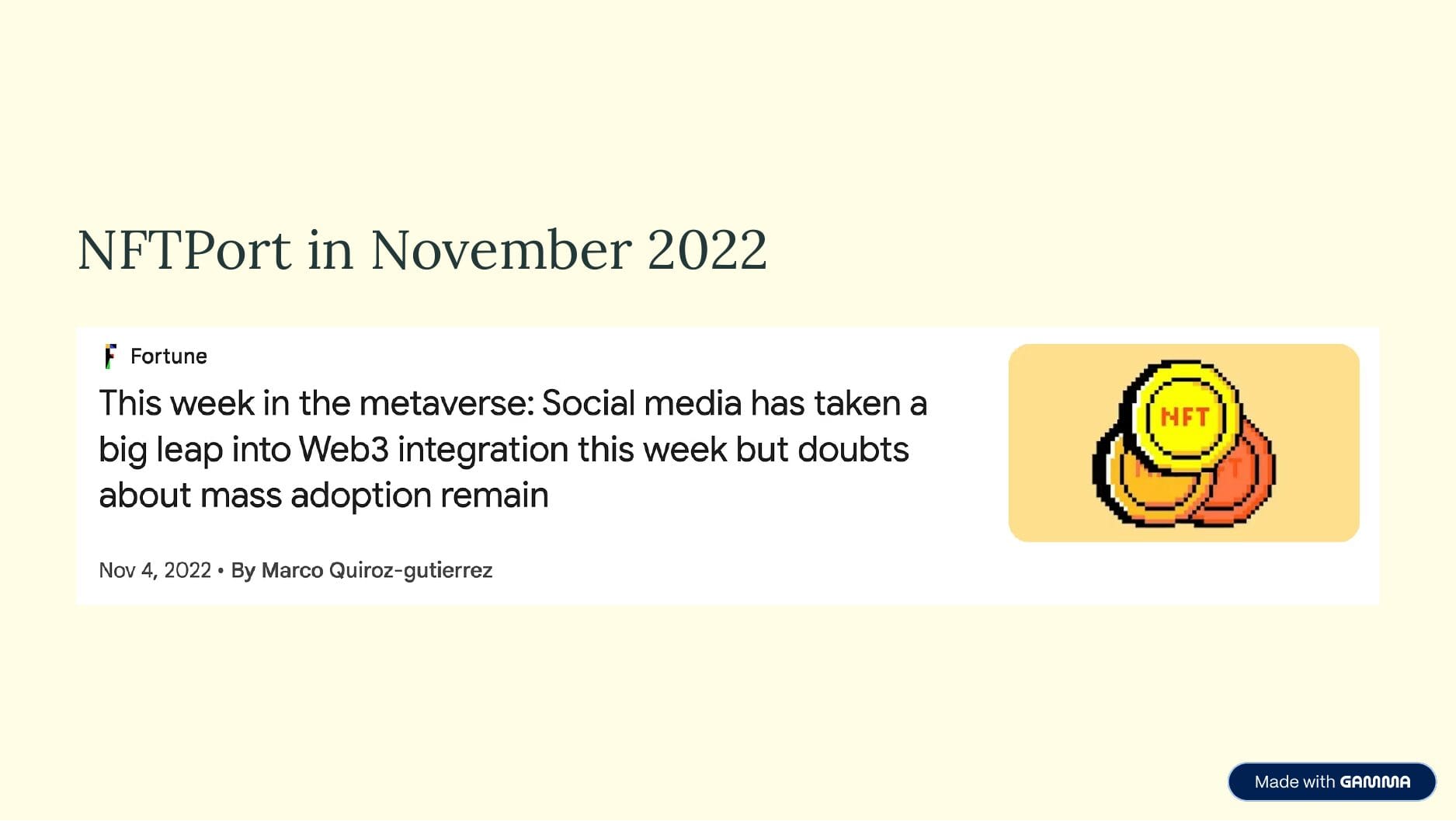 Fortune headline from Nov 4, 2022: "This week in the metaverse: Social media has taken a big leap into Web3 integration this week but doubts about mass adoption remain." Title: "NFTPort in November 2022"