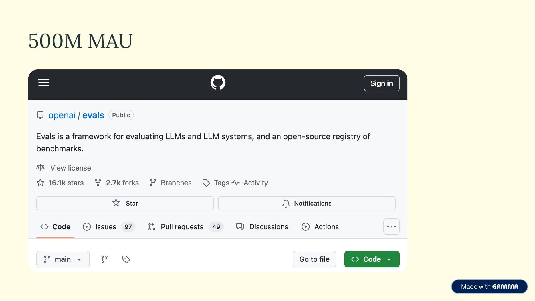GitHub screenshot of the openai/evals repository: "Evals is a framework for evaluating LLMs and LLM systems, and an open-source registry of benchmarks." 16.1k stars. Title: "500M MAU"