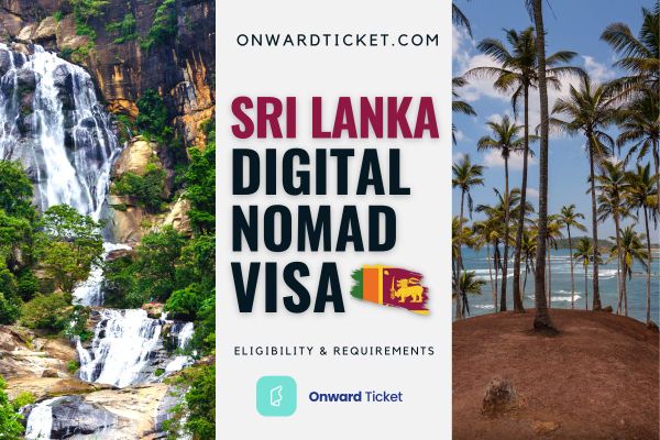 Sri Lanka Digital Nomad Visa Requirements & Application 2025
