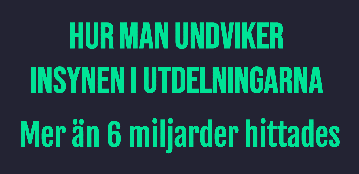 Hur man undviker insynen i utdelningarna