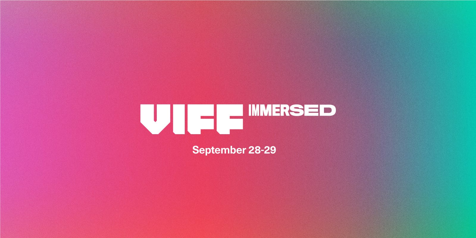 Vancouver: VIFF Immersed