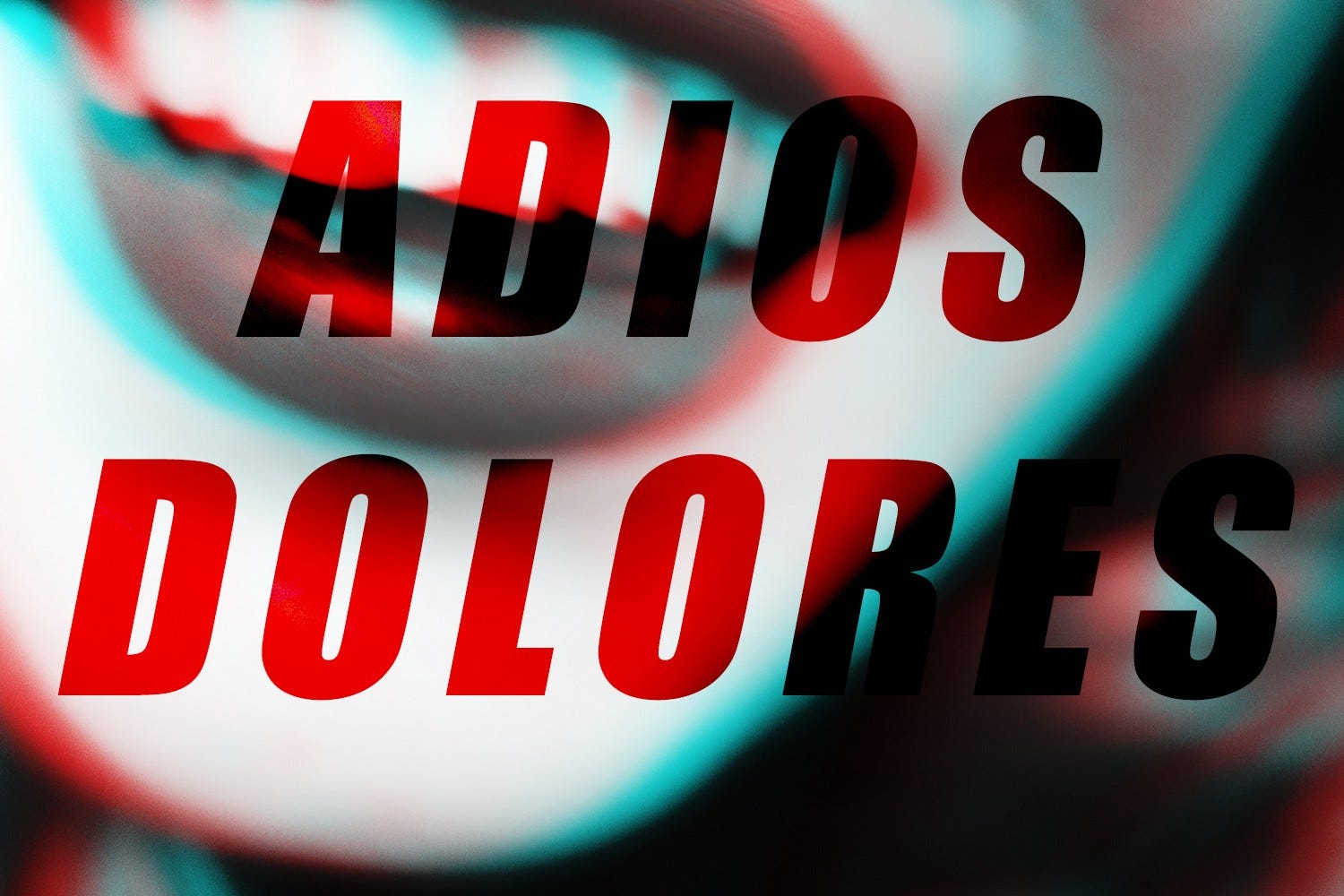 Slip Into The Surreal Shoes Of ‘Adios Dolores’ (Review)