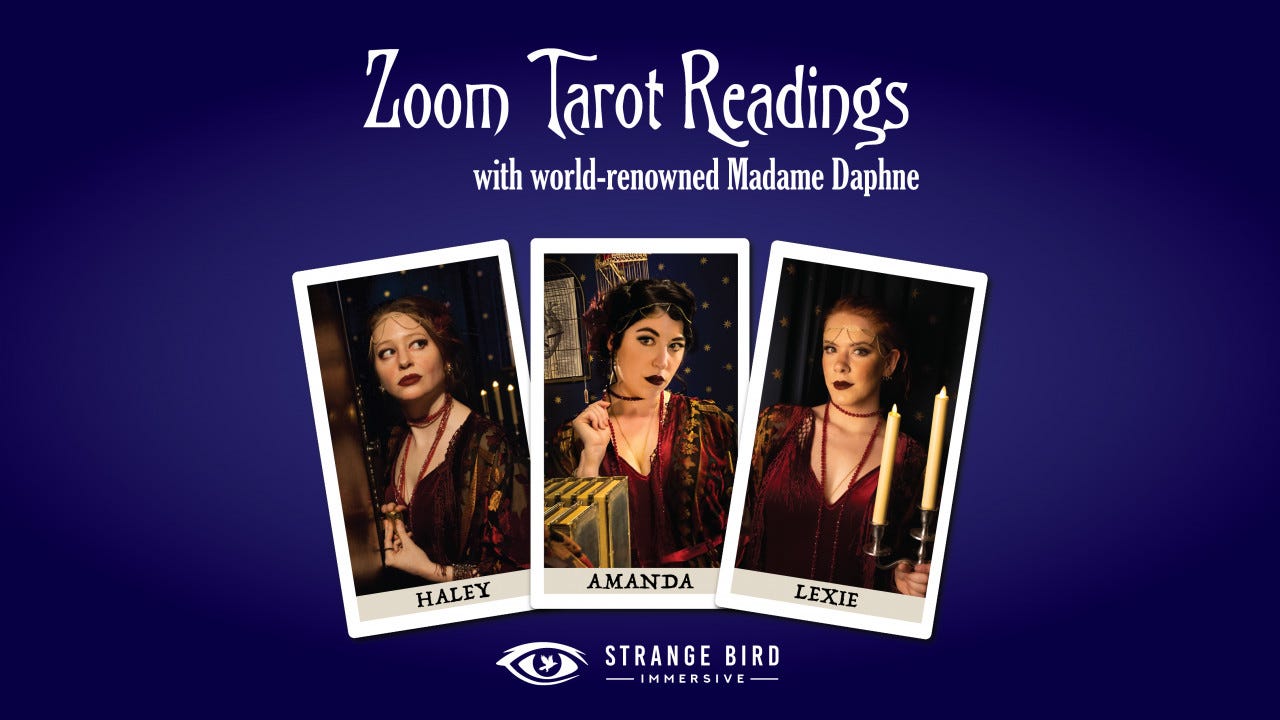Zoom Tarot Readings with Madame Daphne