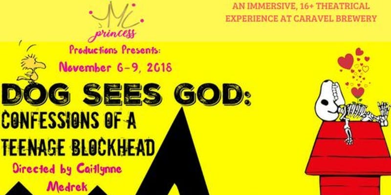 Calgary: Dog Sees God: Confessions of a Teenage Blockhead