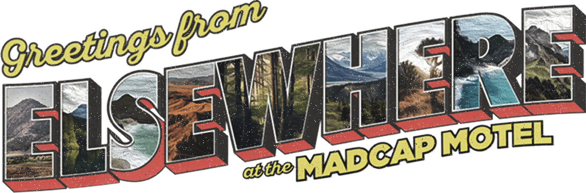 LA: Elsewhere at the Madcap Motel