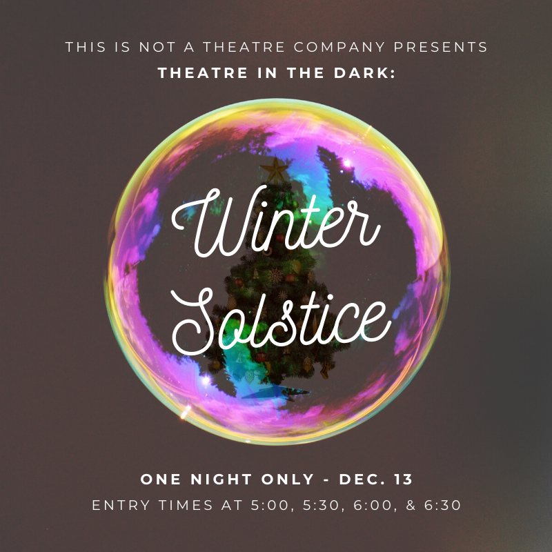 NYC: Theatre in the Dark: Winter Solstice