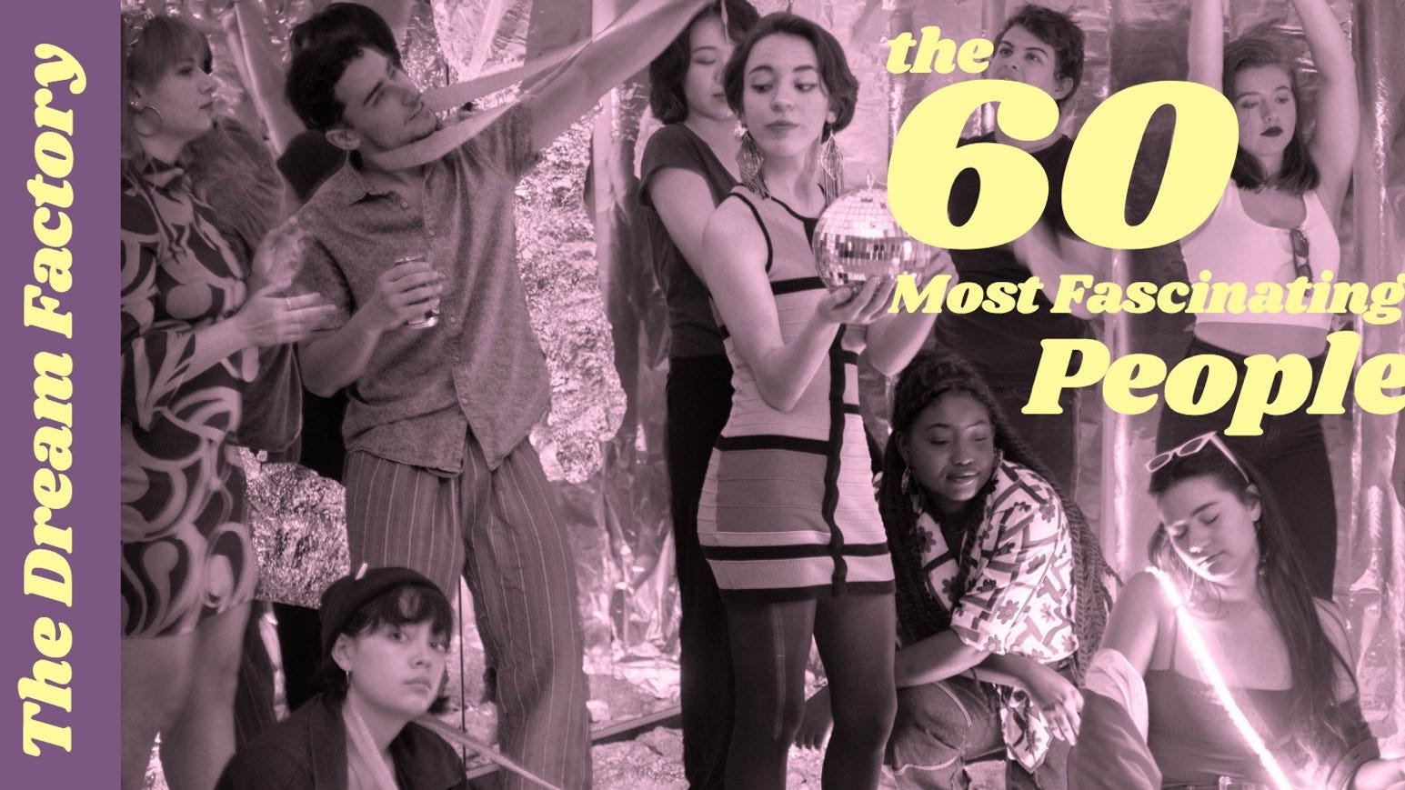 Purchase, NY: The Dream Factory: The 60 Most Fascinating People