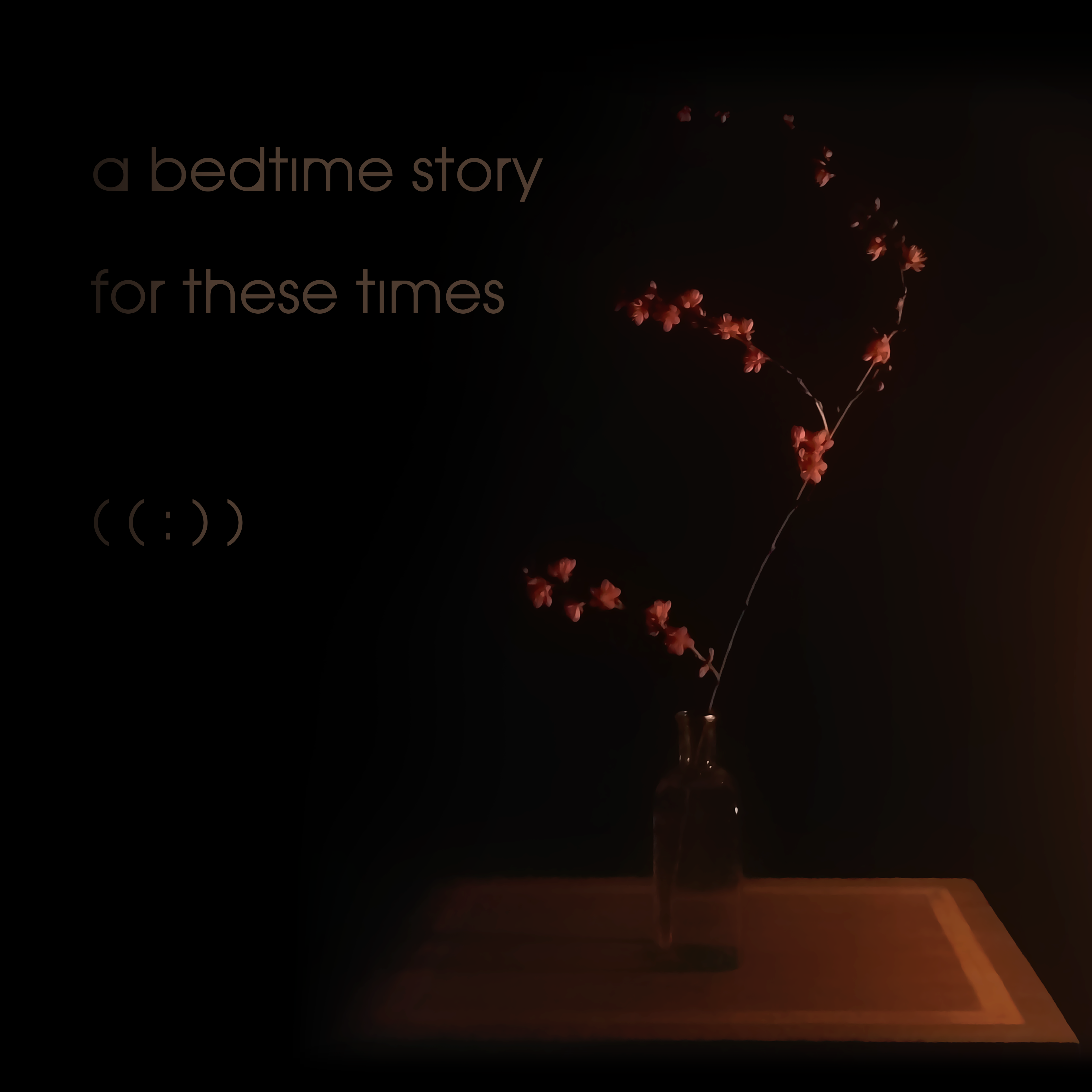 A Bedtime Story for These Times