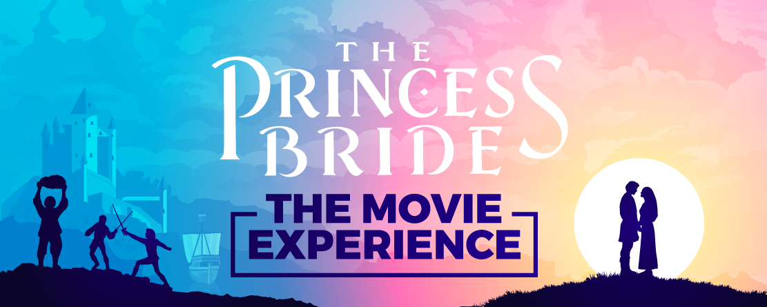 Toronto: The Princess Bride—The Movie Experience