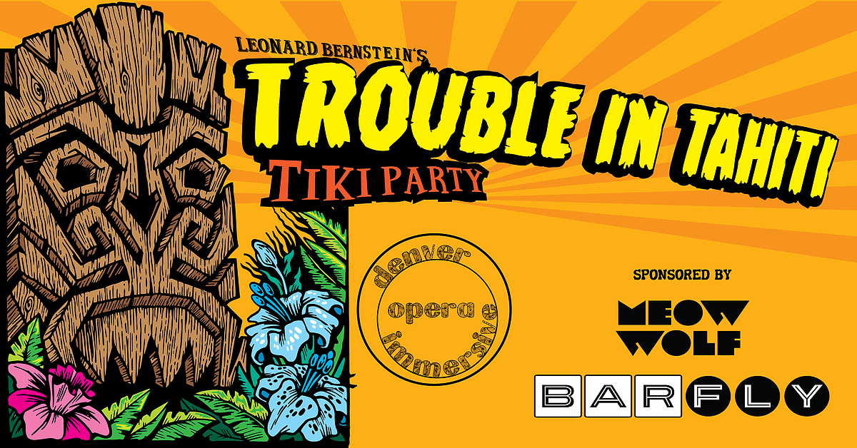 Denver: Trouble In Tahiti
