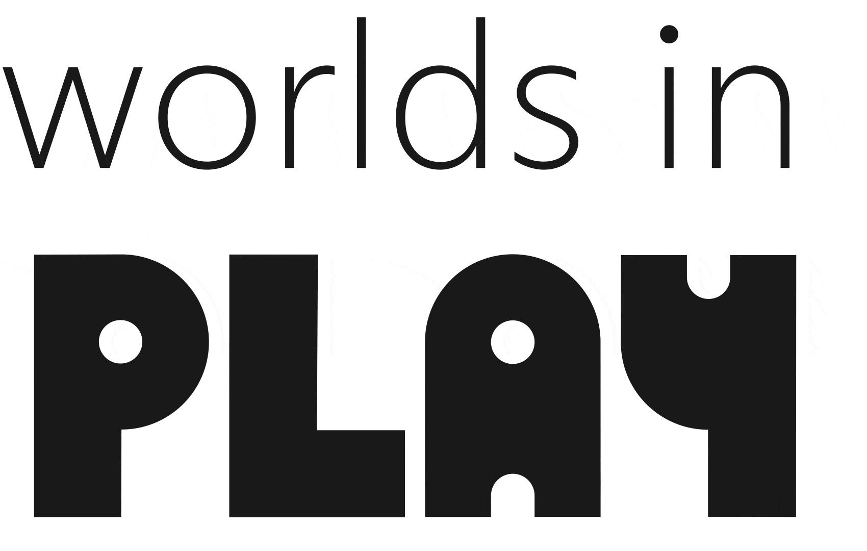 Looking Ahead: Worlds in Play