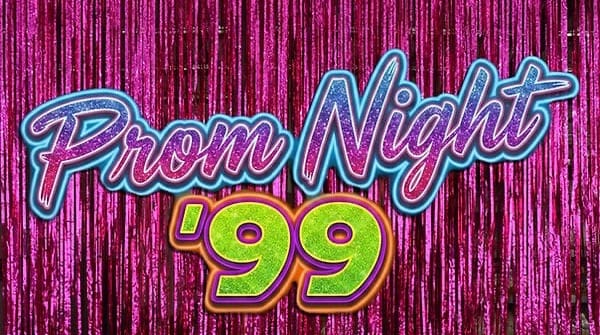 COMING SOON: Prom Night ‘99