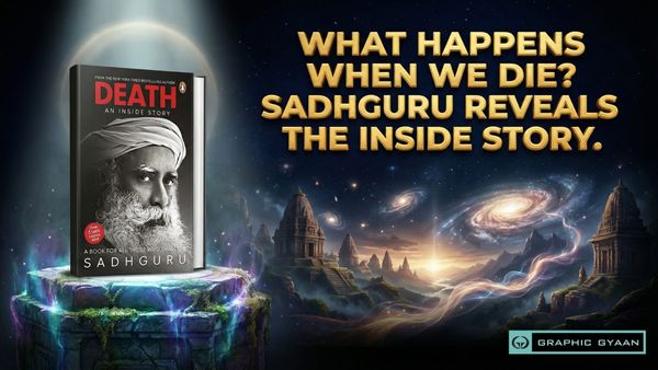 BOOK: 'Death' by Sadhguru | Graphic Guide