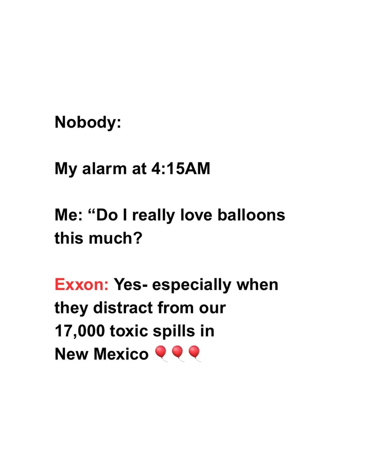 Love balloons!! Hate Exxon’s lies