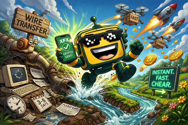 A Startup Called XFX Is Fixing the Part of Crypto That Still Feels Like a Wire Transfer. Root for Them.