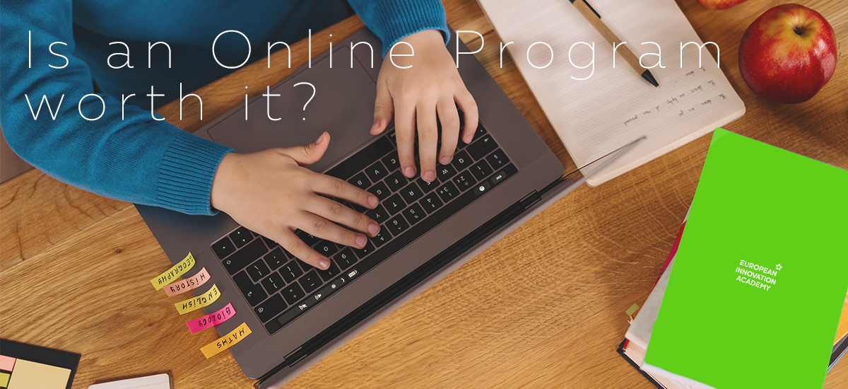 Is an Online Program worth it?