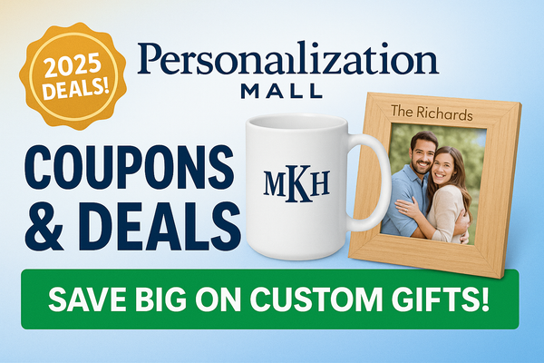 Personalization Mall Coupons & Deals 2025: Save Big on Custom Gifts!