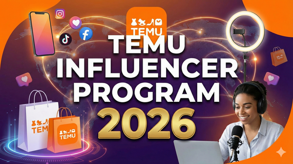 Exploring the TEMU Influencer Program: A New Way for Creators to Earn