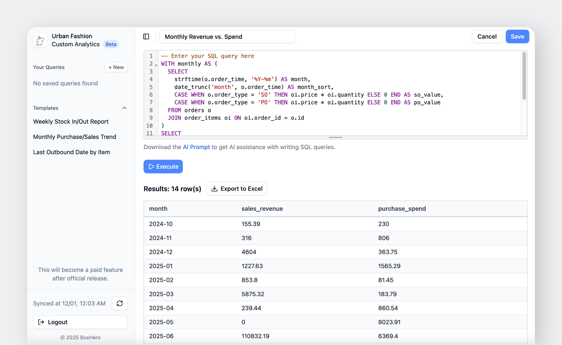 Execute SQL Query for Monthly Revenue vs. Spend in Custom Analytics